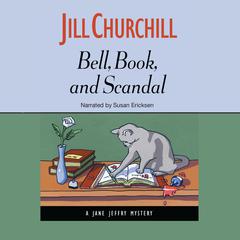 Bell, Book, and Scandal by Jill Churchill audiobook