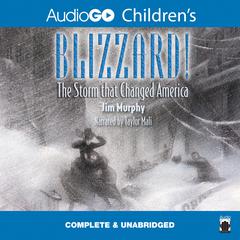 Blizzard! by Jim Murphy audiobook