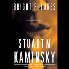 Bright Futures by Stuart M. Kaminsky audiobook