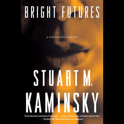 Bright Futures by Stuart M. Kaminsky audiobook