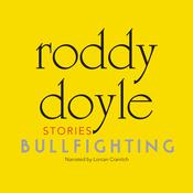 Bullfighting by  Roddy Doyle audiobook