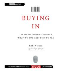 Buying In by Rob Walker audiobook