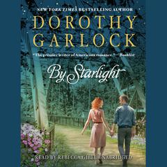 By Starlight by Dorothy Garlock audiobook