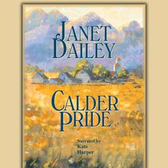 Calder Pride by Janet Dailey audiobook