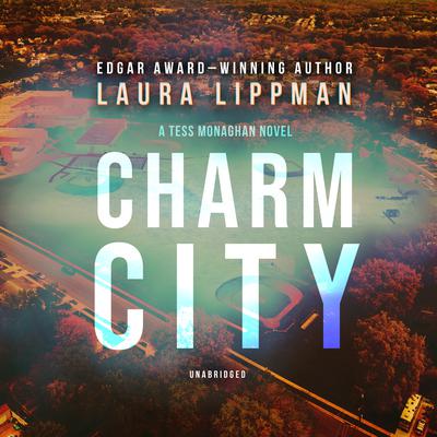 Charm City by Laura Lippman audiobook