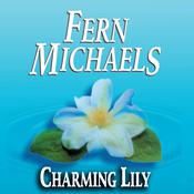 Charming Lily by  Fern Michaels audiobook