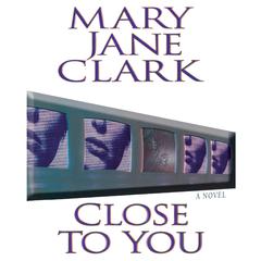 Close to You by Mary Jane Clark audiobook