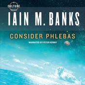 Consider Phlebas by  Iain Banks audiobook