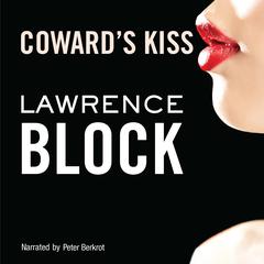 Coward’s Kiss by Lawrence Block audiobook