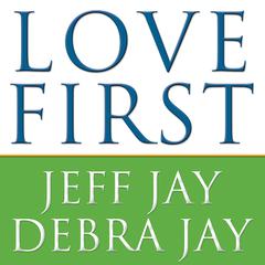 Love First by Debra Jay audiobook