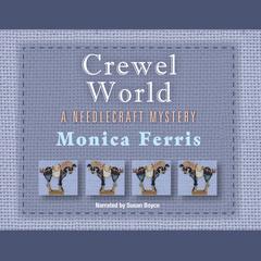Crewel World by Monica Ferris audiobook