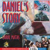 Daniel’s Story by  Carol Matas audiobook