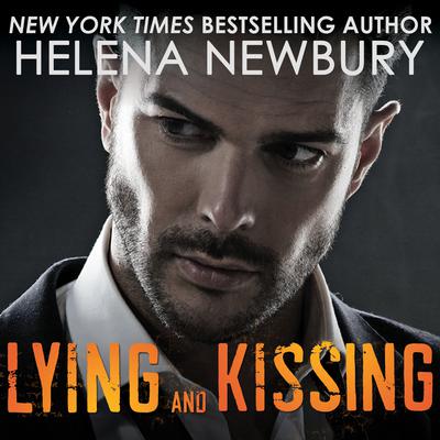 Lying and Kissing by Helena Newbury audiobook