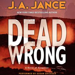 Dead Wrong by J. A. Jance audiobook