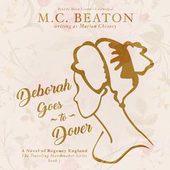 Deborah Goes to Dover by M. C. Beaton audiobook