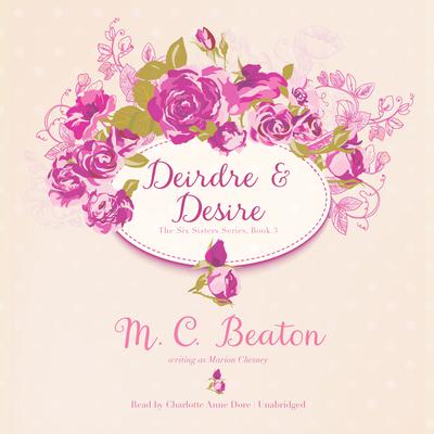 Deirdre and Desire by M. C. Beaton audiobook