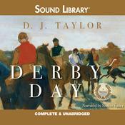 Derby Day by  D. J. Taylor audiobook
