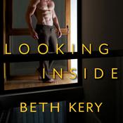 Looking Inside by  Beth Kery audiobook
