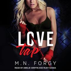 Love Tap by M. N. Forgy audiobook