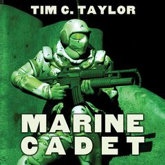 Marine Cadet by Tim C. Taylor audiobook