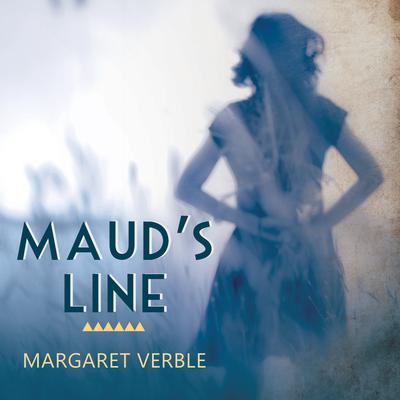 Maud's Line by Margaret Verble audiobook