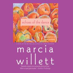 Echoes of the Dance by Marcia Willett audiobook