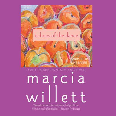 Echoes of the Dance by Marcia Willett audiobook