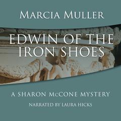 Edwin of the Iron Shoes by Marcia Muller audiobook