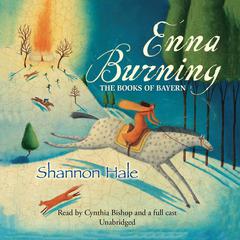 Enna Burning by Shannon Hale audiobook