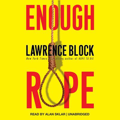 Enough Rope by Lawrence Block audiobook