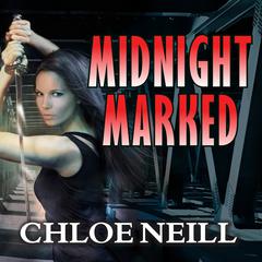 Midnight Marked by Chloe Neill audiobook