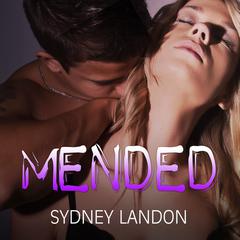 Mended by Sydney Landon audiobook