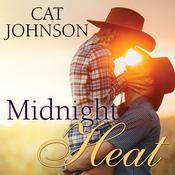 Midnight Heat by  Cat Johnson audiobook