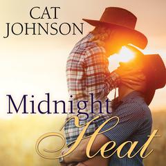 Midnight Heat by Cat Johnson audiobook