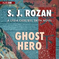 Ghost Hero by S. J. Rozan audiobook