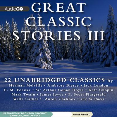 Great Classic Stories III by Various Authors audiobook