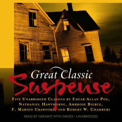 Great Classic Suspense by Various Authors audiobook