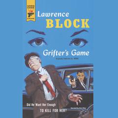 Grifter’s Game by Lawrence Block audiobook