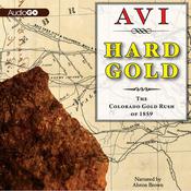 Hard Gold by  Avi audiobook