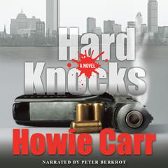 Hard Knocks by Howie Carr audiobook
