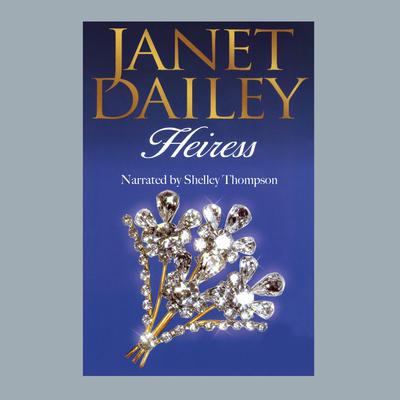 Heiress by Janet Dailey audiobook