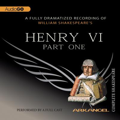 Henry VI, Part 1 by William Shakespeare audiobook
