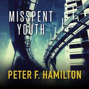 Misspent Youth by  Peter F. Hamilton audiobook