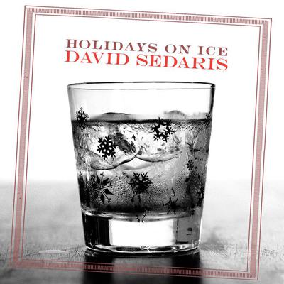 Holidays on Ice by David Sedaris audiobook