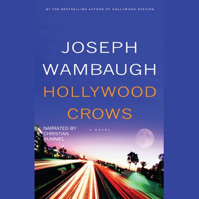Hollywood Crows by Joseph Wambaugh audiobook