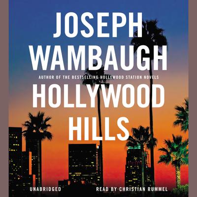 Hollywood Hills by Joseph Wambaugh audiobook