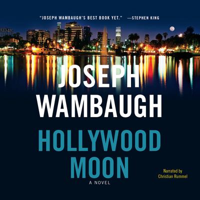 Hollywood Moon by Joseph Wambaugh audiobook