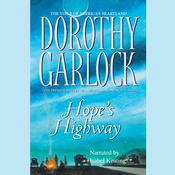Hope’s Highway by  Dorothy Garlock audiobook