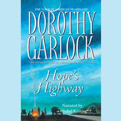 Hope’s Highway by Dorothy Garlock audiobook