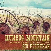 Humbug Mountain by  Sid Fleischman audiobook